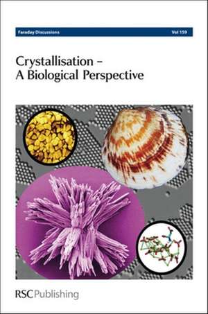 Crystallisation: A Biological Perspective de Royal Society of Chemistry