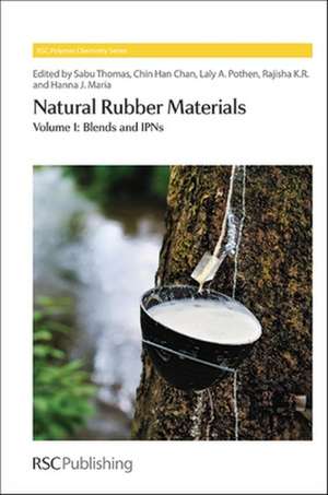 Natural Rubber Materials: Blends and Ipns de Thomas Sabu