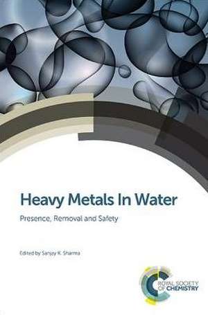 Heavy Metals in Water: Presence, Removal and Safety de Ali Elkamel