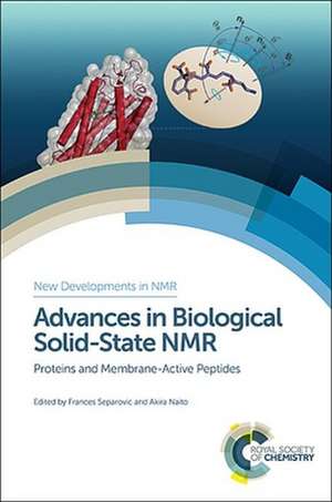 Advances in Biological Solid-State NMR de Frances Separovic