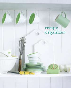 Recipe Organizer de Ryland Peters & Small