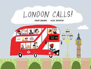 London Calls de Gabby Dawnay