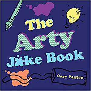 The Arty Joke Book de Gary Panton