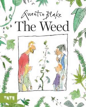 The Weed de Quentin Blake