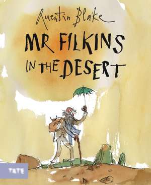 Mr Filkins in the Desert de Quentin Blake