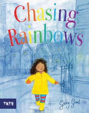 Chasing Rainbows de Gabby Grant