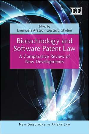 Biotechnology and Software Patent Law – A Comparative Review of New Developments de Emanuela Arezzo