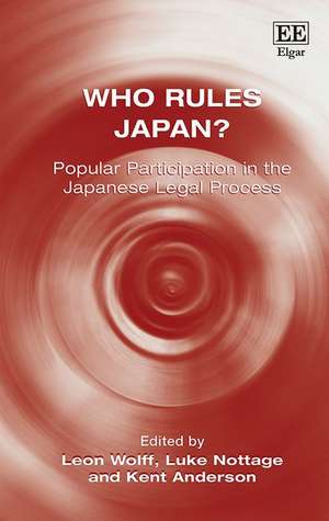 Who Rules Japan? – Popular Participation in the Japanese Legal Process de Leon Wolff