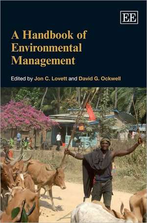 A Handbook of Environmental Management de Jon C. Lovett