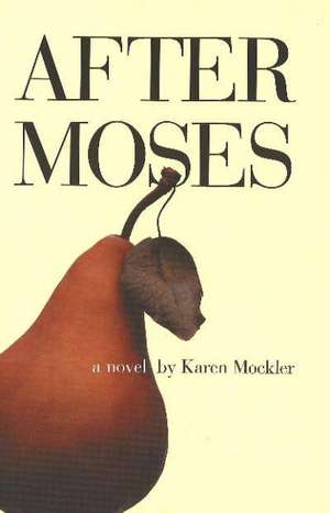 After Moses de Karen Mockler