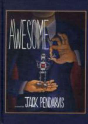 Awesome de Jack Pendarvis