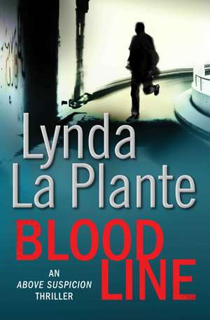 Blood Line de Lynda La Plante