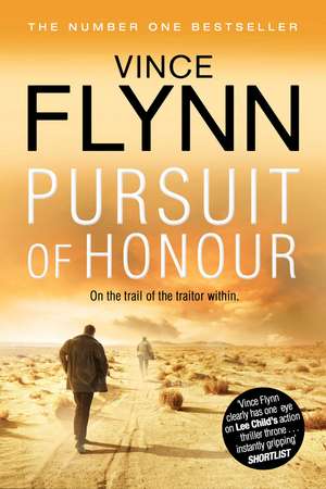 Pursuit of Honour de Vince Flynn