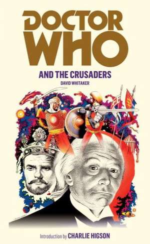 Doctor Who and the Crusaders de David Whitaker