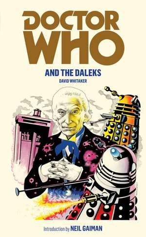 Doctor Who and the Daleks de David Whitaker