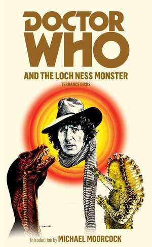 Doctor Who and the Loch Ness Monster de TERRANCE DICKS