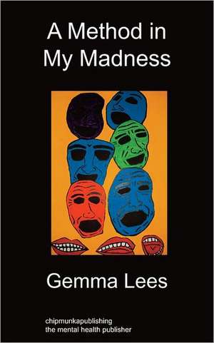 A Method in My Madness de Gemma Lees