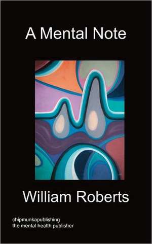 A Mental Note de William Roberts