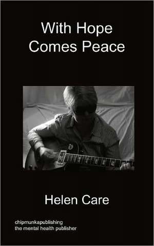 With Hope Comes Peace de Helen Care