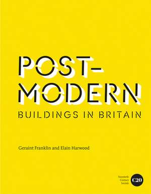 Post-Modern Buildings in Britain de Elain Harwood