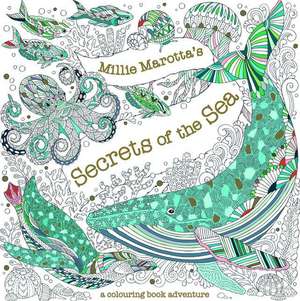 Millie Marotta's Secrets of the Sea de Millie Marotta