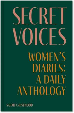 Secret Voices de Sarah Gristwood