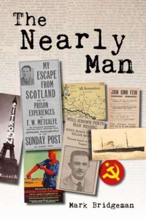 The Nearly Man de Mark Bridgeman