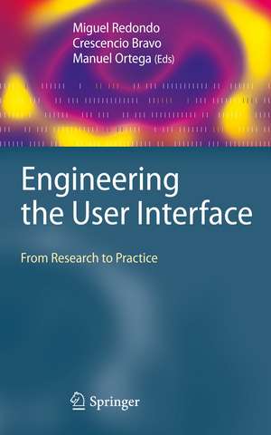 Engineering the User Interface: From Research to Practice de Miguel Redondo