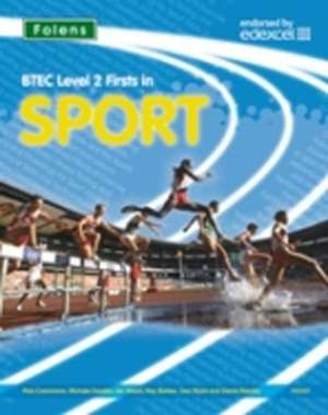 BTEC Level 2 Firsts in Sport: Student's Book de Rob Commons