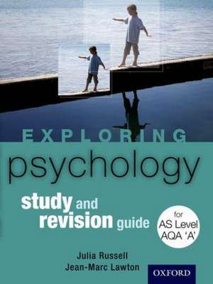 Exploring Psychology: AS Revision Guide AQA A de Julia Russell