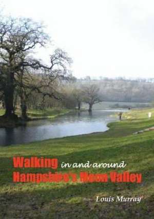 Family Walks in Hampshire de Murray Louis