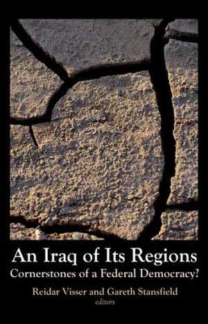 Iraq of Its Regions de Reidar Visser