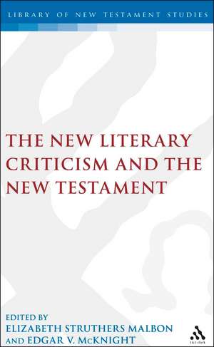 The New Literary Criticism and the New Testament de Elizabeth Struthers Malbon