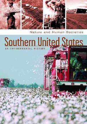 Southern United States: An Environmental History de Donald Edward Davis