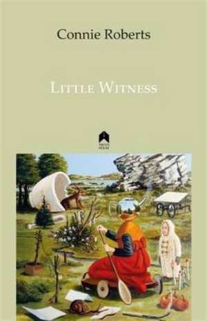 Little Witness de Connie Roberts