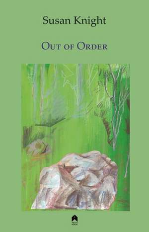 Out of Order de Susan Knight