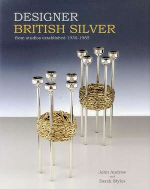 Designer British Silver de John Andrew