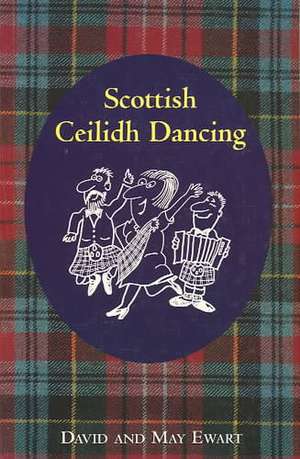 Scottish Ceilidh Dancing de David Ewart