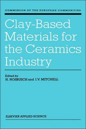 Clay-Based Materials for the Ceramics Industry de H. Nosbusch