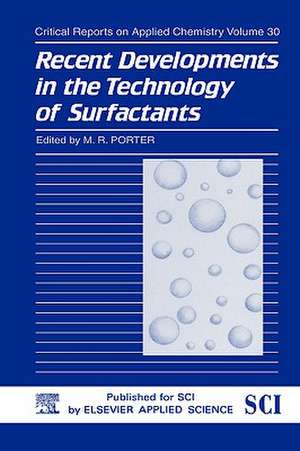 Recent Developments in the Technology of Surfactants de M.R. Porter