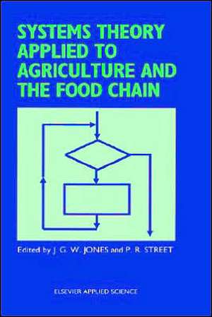 Systems Theory Applied to Agriculture and the Food Chain de J.G.W. Jones