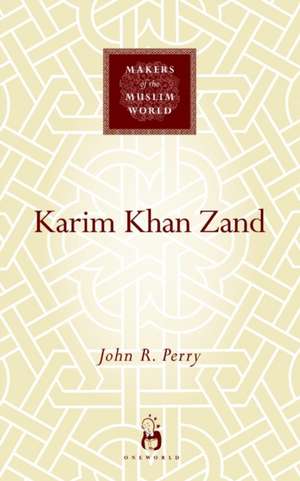 Karim Khan Zand de John R. Perry