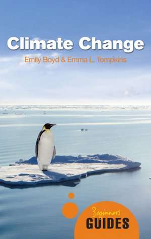 Climate Change: A Beginner's Guide de Emily Boyd