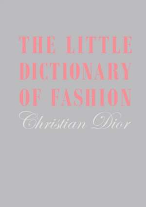 The Little Dictionary of Fashion