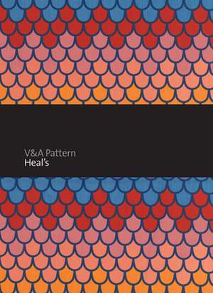 V&a Pattern: Heal's de Mary Schoeser