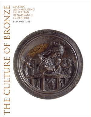 The Culture of Bronze de Peta Motture