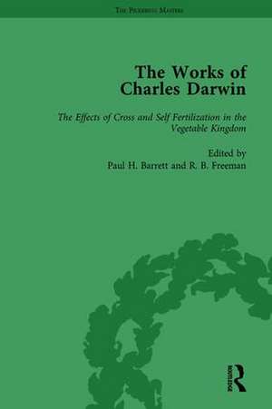 The Works of Charles Darwin: Vol 25: The Effects of Cross and Self Fertilisation in the Vegetable Kingdom (1878) de Paul H Barrett