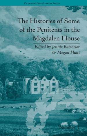 The Histories of Some of the Penitents in the Magdalen House de Jennie Batchelor