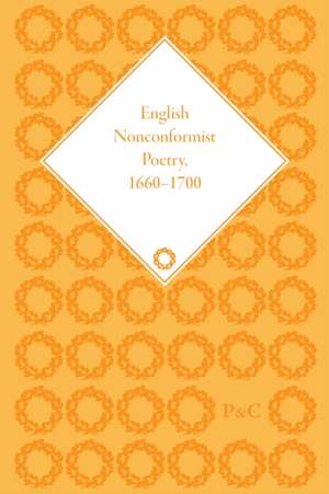 English Nonconformist Poetry, 1660–1700 de George Southcombe