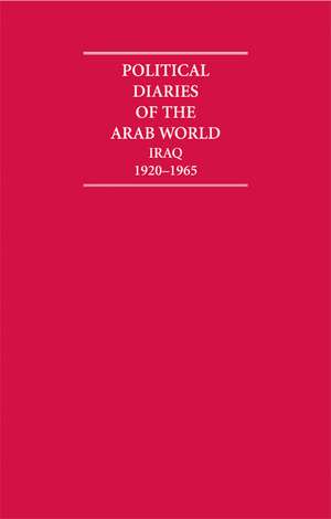 Political Diaries of the Arab World: Iraq 1920–1965 8 Volume Hardback Set de R. Jarman